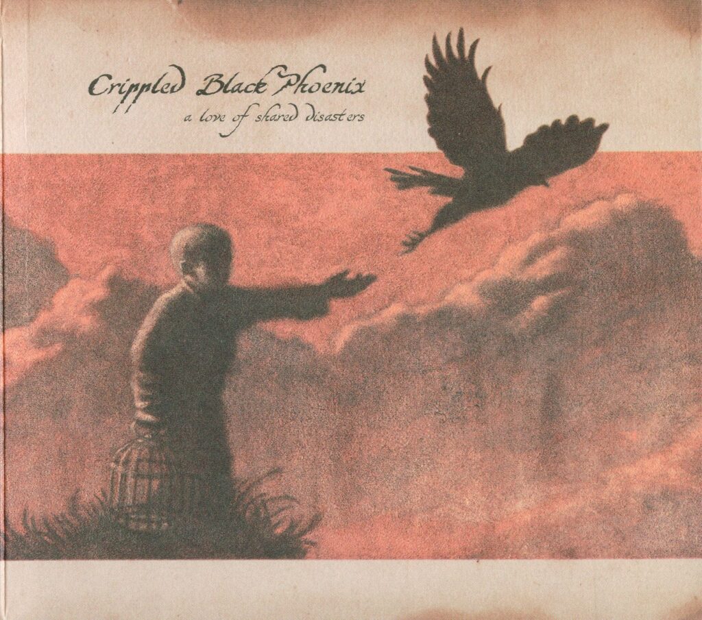 Crippled Black Phoenix – A Love of Shared Disasters