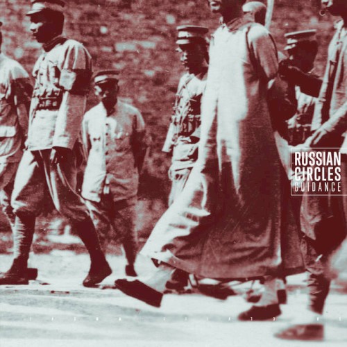 Russian Circles – Guidance