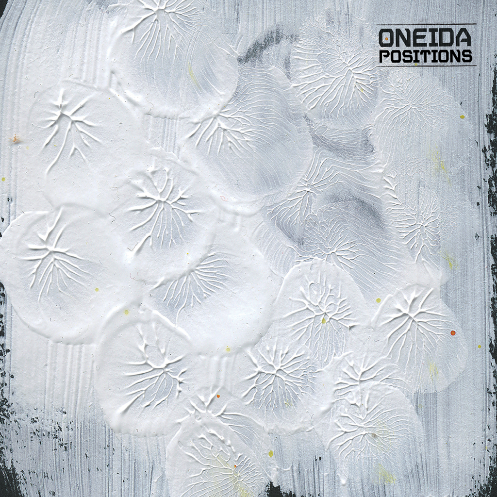 Oneida – Positions