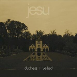 Duchess / Veiled