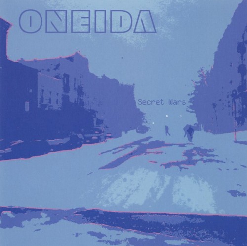 Oneida – Secret Wars