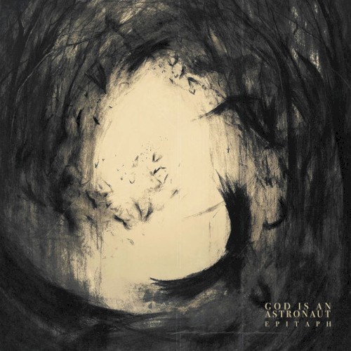 God Is An Astronaut – Epitaph