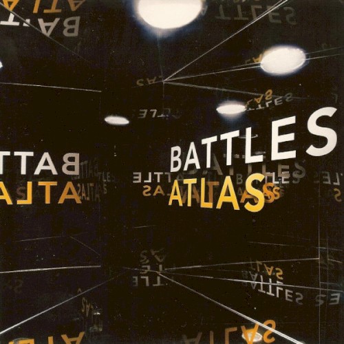 Battles – Atlas