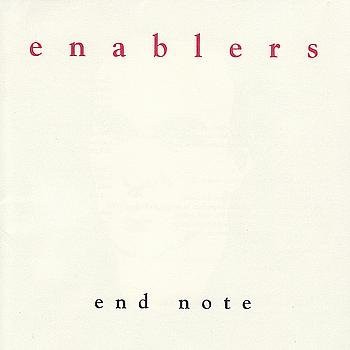 Enablers – End Note
