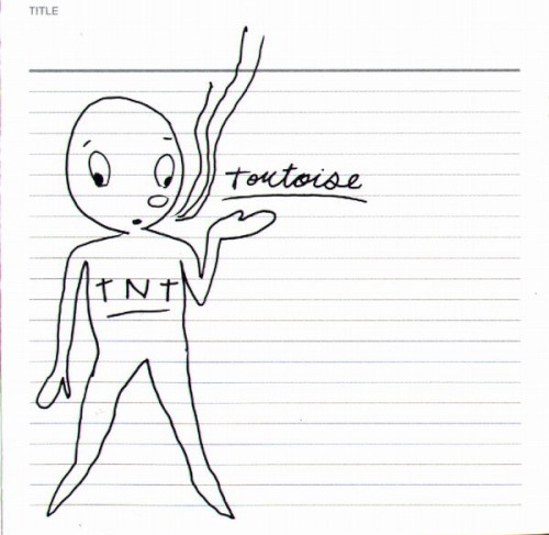 Tortoise – TNT