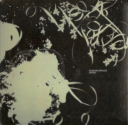 Russian Circles – Enter