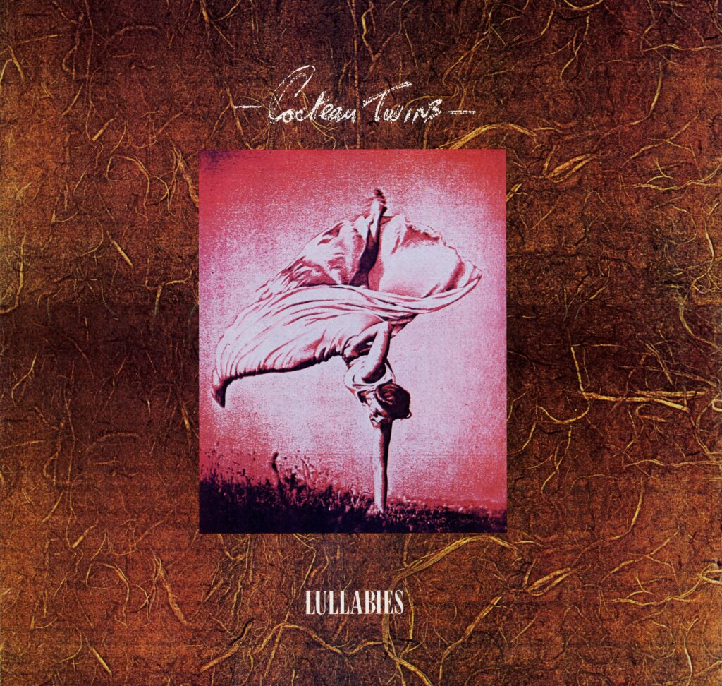 Cocteau Twins – Lullabies