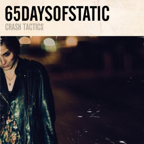 65daysofstatic – Crash Tactics