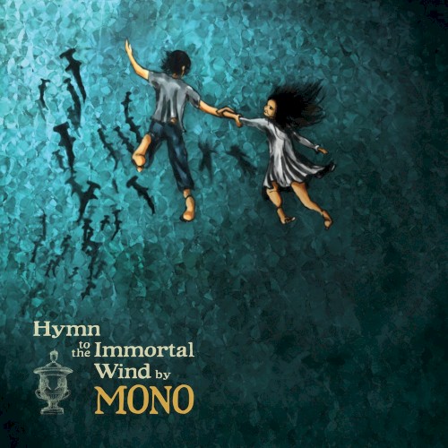 Mono – Hymn to the Immortal Wind