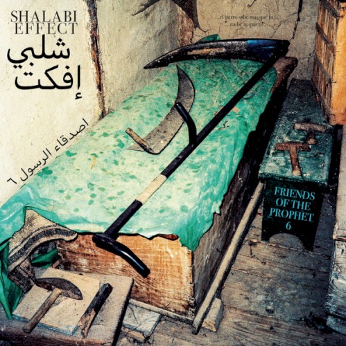 Shalabi Effect – Friends of the Prophet 6