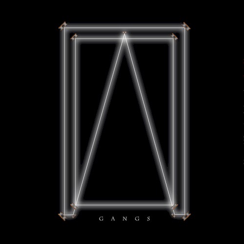 And So I Watch You From Afar – Gangs