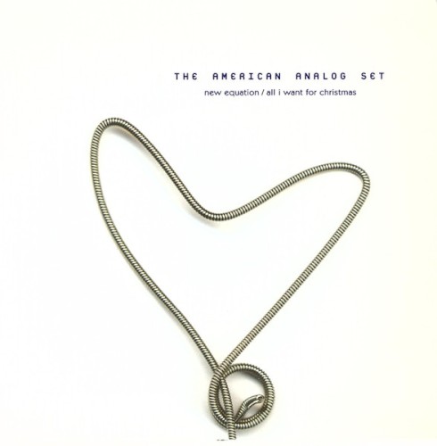 The American Analog Set – New Equation / All I Want for Christmas