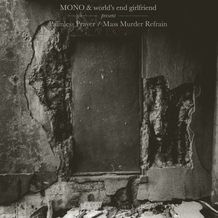 Mono – Palmless Prayer / Mass Murder Refrain