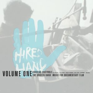 The Unseen Hand: Music for Documentary Film