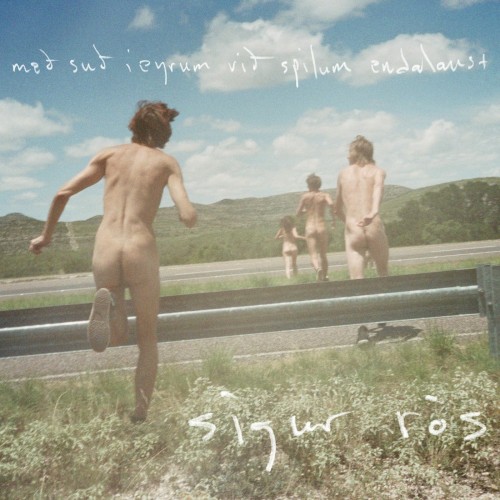 Sigur Rós – Með suð í eyrum við spilum endalaust