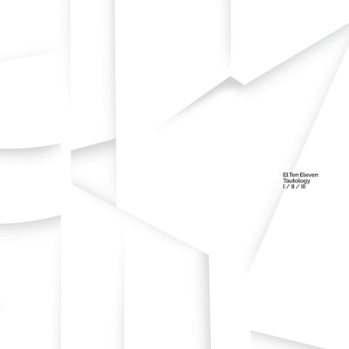 El Ten Eleven – Tautology