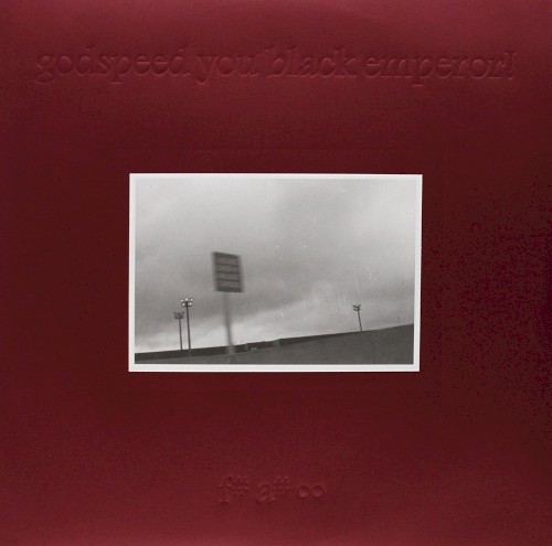 Godspeed You! Black Emperor – F♯ A♯ ∞