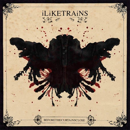 I Like Trains – BEFORETHECURTAiNSCLOSE