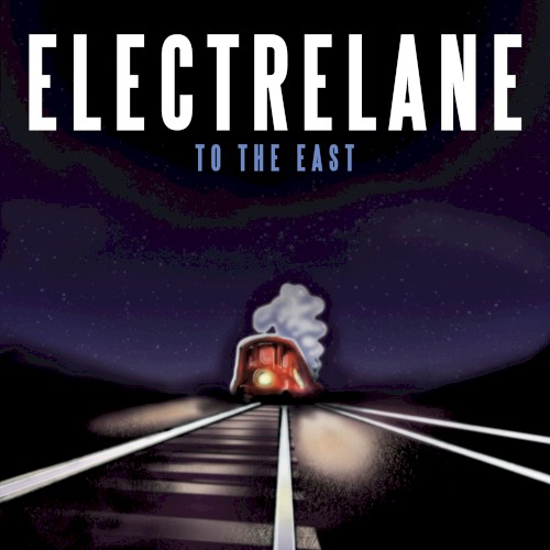 Electrelane – To the East