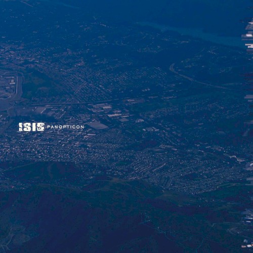 Isis – Panopticon