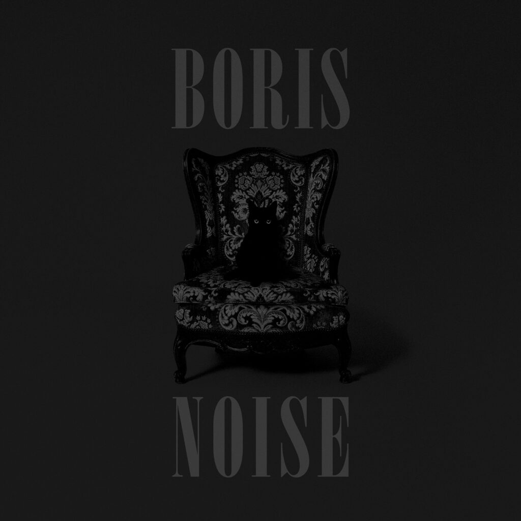 Boris – NOISE