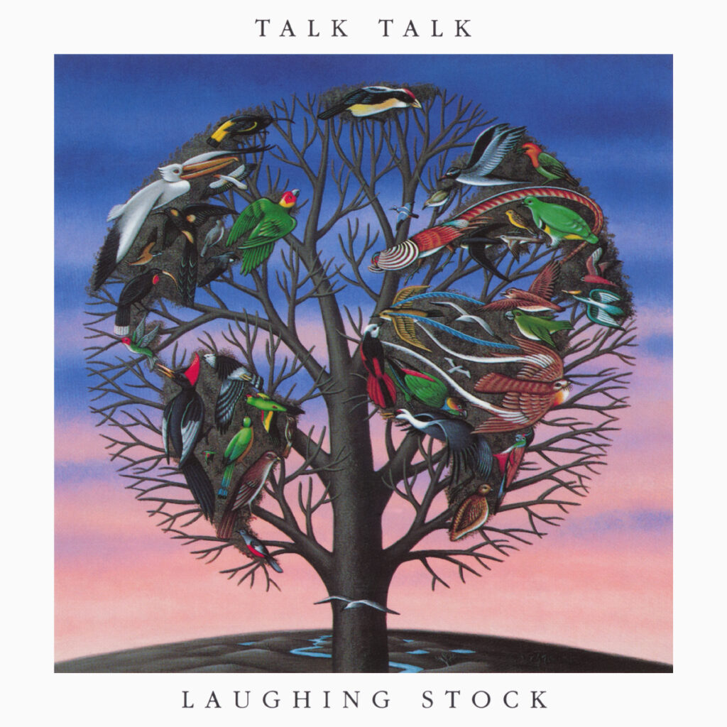Talk Talk – Laughing Stock