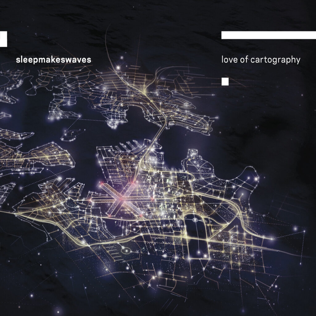 sleepmakeswaves – love of cartography