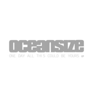 One Day All This Could Be Yours EP