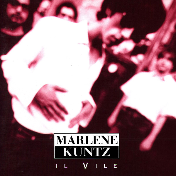 Marlene Kuntz – Il vile