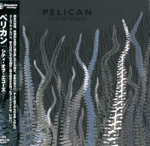 Pelican – City of Echoes