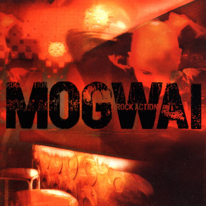 Mogwai – Rock Action