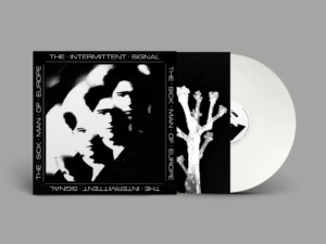 The Intermittent Signal by The Sick Man of Europe album artwork