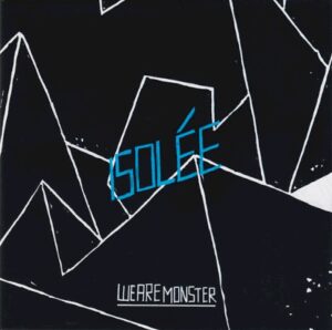 Isolée – We Are Monster