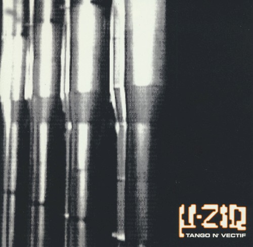 µ-Ziq – Tango N’Vectif (Reissue)