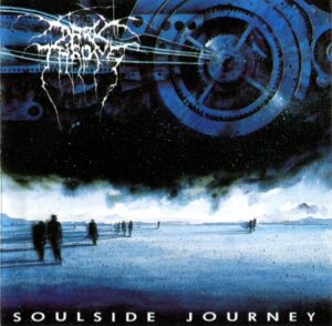 Darkthrone – Soulside Journey (35th Anniversary Edition)