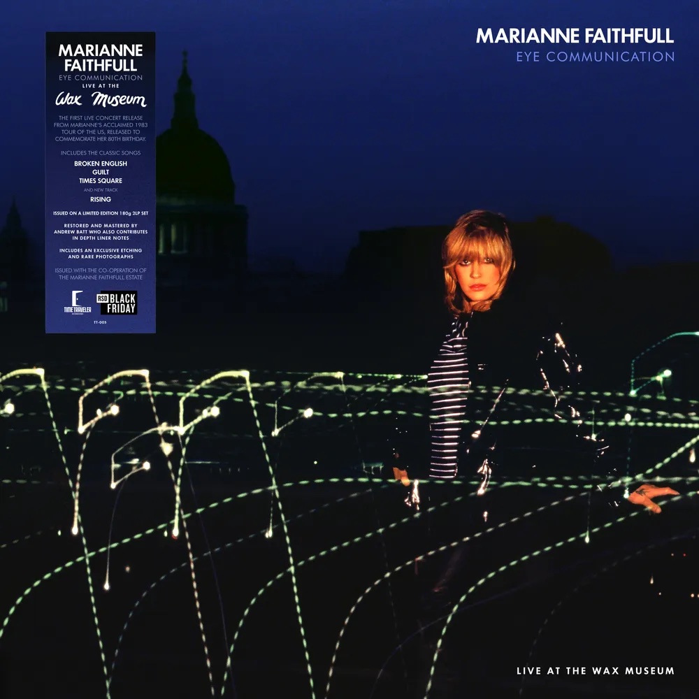 Marianne Faithfull – Eye Communication: Live at The Wax Museum