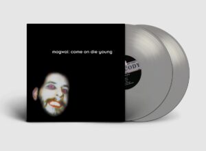 Come On Die Young