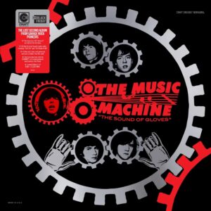 The Music Machine – The Sound of Gloves