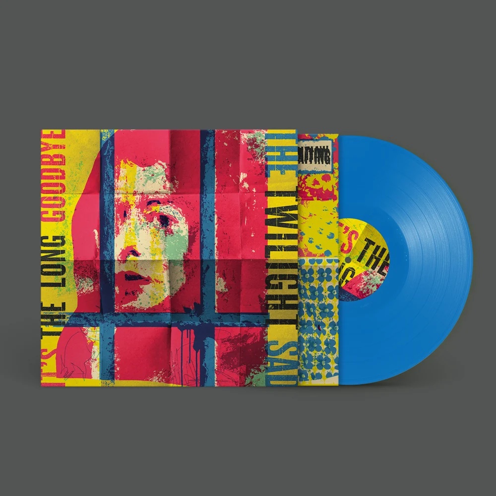 IT’S THE LONG GOODBYE (Blue Vinyl Edition)